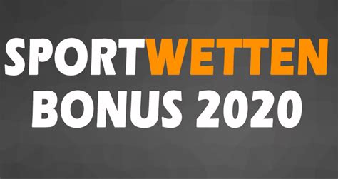 sportwetten bonus juli 2020